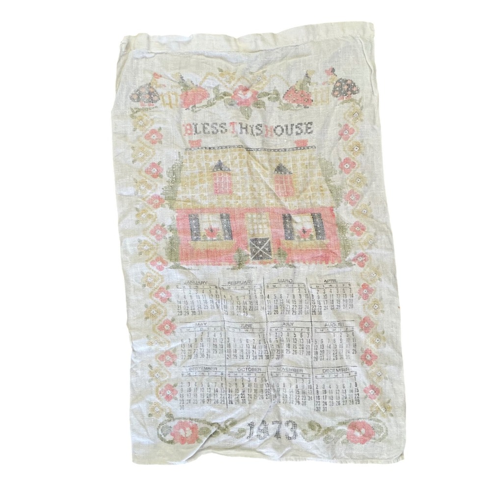 Vintage 1973 Calendar Linen Tea Towel BLESS THIS HOUSE Distressed Trees Flowers
